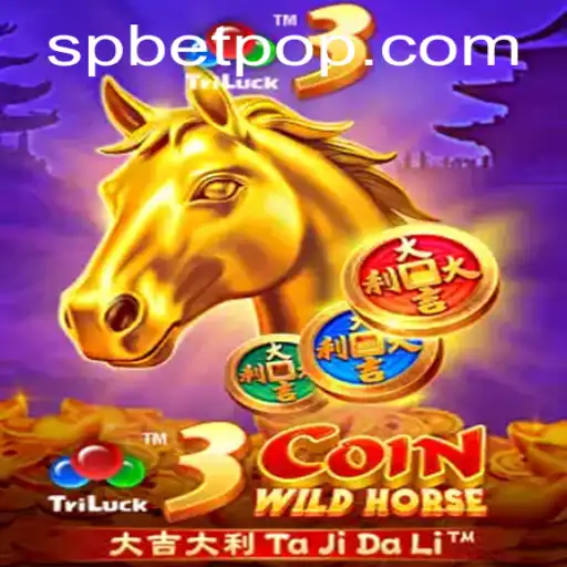 3CoinWildHorse: Discover the Game's Thrills and the SP BET Phenomenon
