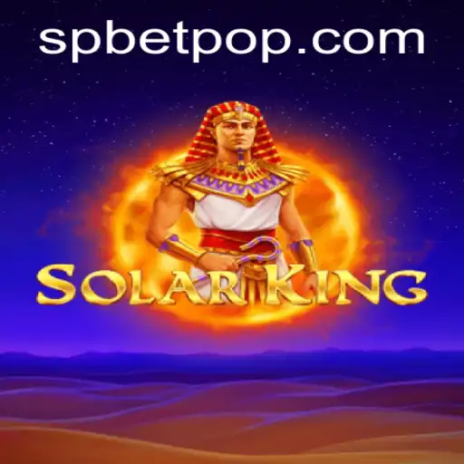 Unveiling SolarKing: The Ultimate Gaming Experience with SP BET