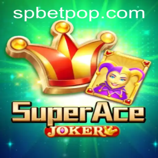 SuperAceJoker: Unveiling the World of SP BET in Gaming